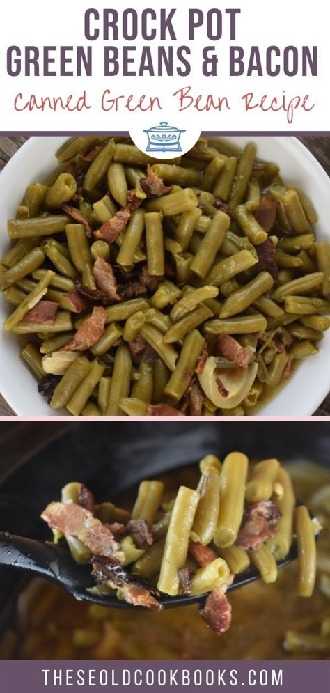 Crock Pot Green Beans with Bacon and Onions - These Old Cookbooks Southern Green Bean Recipes, Canned Green Bean Recipes, Southern Style Green Beans, Crockpot Green Beans, Southern Green Beans, Delicious Green Beans, Beans With Bacon, Beans In Crockpot, Southern Greens