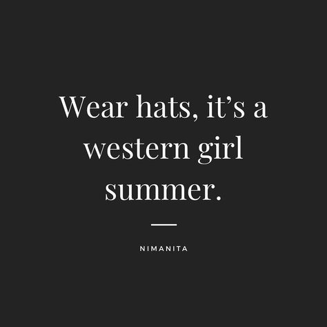 Wear hats, it’s a western girl summer ☀️ get your hat at Nimanita.de #nimanita #nimanitahats #hatsforwomen #hatgirl #hatshatshats #hatbrand #westernhat #westerngirl #fedora #summerhat #hatstyle Hat Quotes, Western Girl, Western Hats, Girl With Hat, Summer Hats, Strong Women, Summer Girls, Hat Fashion, Hats For Women