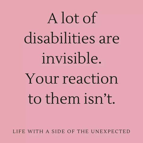 Inclusion Quotes, Special Needs Quotes, Invisible Disabilities, Awareness Quotes, Spoonie Life, Invisible Illness, Learning Disabilities, February 22, Chronic Fatigue