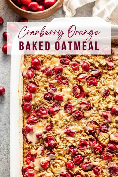 This cranberry orange baked oatmeal is perfect for winter and a must make for your holiday brunch! This wholesome baked oatmeal is studded with tart jammy cranberries, fresh orange juice and zest, and a sweet orange glaze to top it off. Cranberry Orange Oat Muffins, Pumpkin Cranberry Baked Oatmeal, Orange Cranberry Baked Oatmeal, Cranberry Oatmeal Bake, Cranberry Casserole Recipes, Breakfast Ideas With Oranges, Cranberry Orange Oatmeal Muffins, Breakfast Oatmeal Casserole, Winter Baked Oatmeal