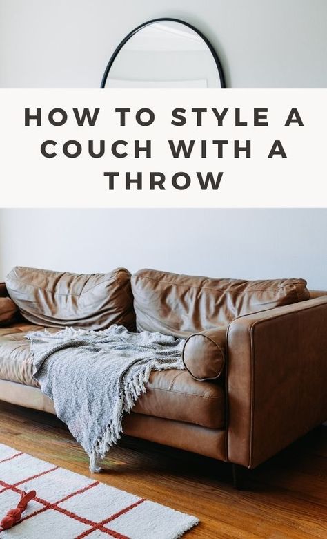 Learn how to style your couch with a throw to add color, texture, and coziness to your living space. This guide provides tips and ideas for creating the perfect look with arrangement and layout ideas. Style Throw Blanket Couch, Blankets On Couch Ideas, Style A Couch, Blankets On Couch, Throw Blanket On Couch, Blanket On Couch, Throw Blanket Couch, House Staging, Couch Ideas