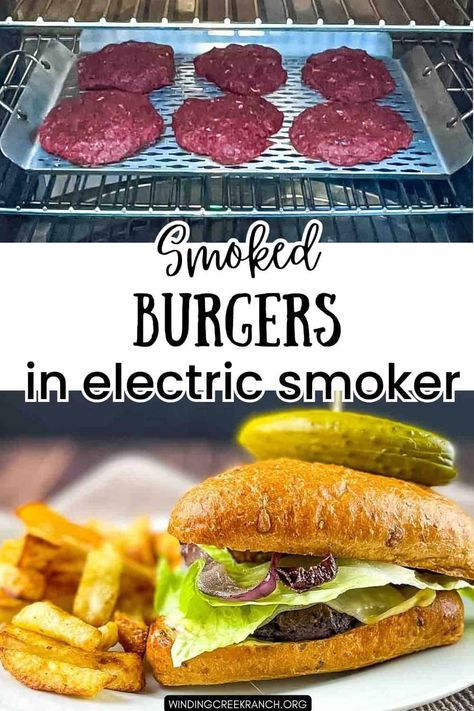 Easy Smoked Burgers In Electric Smoker Smoked Recipes Electric Smoker, Smoked Hamburgers On Electric Smoker, Smoked Burgers Electric Smoker, Smoked Burgers Pellet Smoker, Smoker Burgers, Masterbuilt Electric Smoker Recipes, Smoked Soup, Smoker Meat Recipes, Electric Smoker Recipes