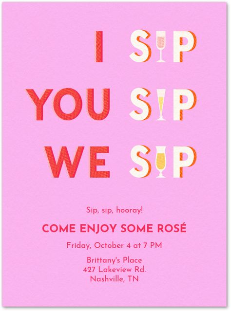 I Sip, You Sip, We Sip Invitation | Evite Sip N Shop Ideas, Sip And Shop Event Ideas, Sip Quotes, Sorority Flyers, Cafe Marketing, Sip N See, Sip And Shop, Wine Yoga, Bar Aesthetic