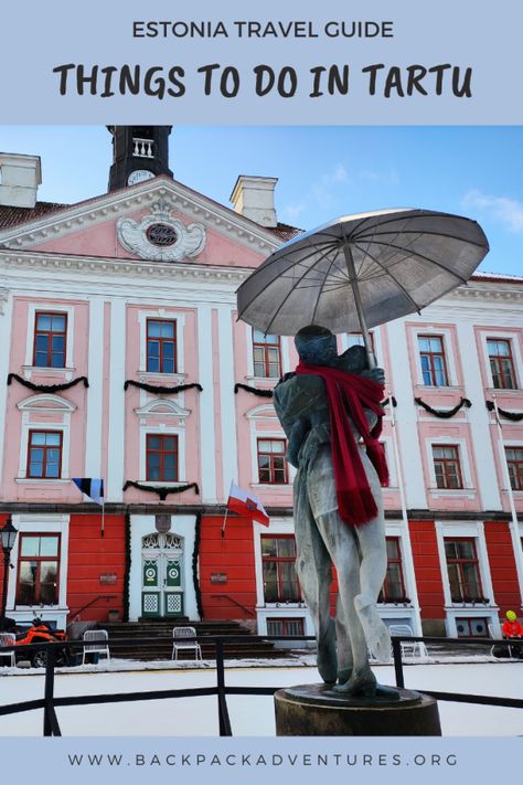 Top things to do in Tartu Estonia - Backpack Adventures Tartu Estonia, Estonia Travel, Adventure Backpack, Interesting Buildings, How To Make Snow, City Landscape, Solo Female Travel, Ancient Cities, Eastern Europe