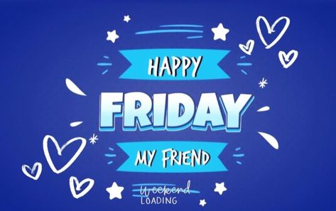 Happy Friday Quotes, Its Friday Quotes, Happy Friday, Quotes