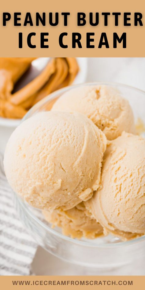 Experience the ultimate indulgence with this homemade Peanut Butter Ice Cream recipe. Rich, creamy, and loaded with real peanut butter, this irresistible treat is the perfect way to satisfy your sweet tooth. Save this to your ice cream recipes board to make again and again. Peanut Butter Ice Cream Recipe, Ice Cream From Scratch, Coconut Ice Cream Recipes, Homemade Sorbet, Almond Ice Cream, Cuisinart Ice Cream, Butter Ice Cream, Ice Cream Flavor, Easy Ice Cream Recipe