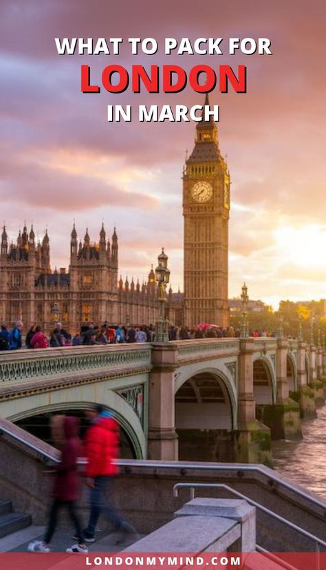 Planning a trip to London in March? Here's what to pack for London in March to stay warm and dry during the winter. What To Pack For London, London In March, Trip To London, March 2024, Planning A Trip, What To Pack, The Winter, In London, The City