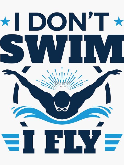 Swimming Stickers, Swimming Butterfly, Butterfly Swimming, Swimming Quotes, Competitive Swimming, Good Birthday Presents, Keep Swimming, Swim Team, Swim Club