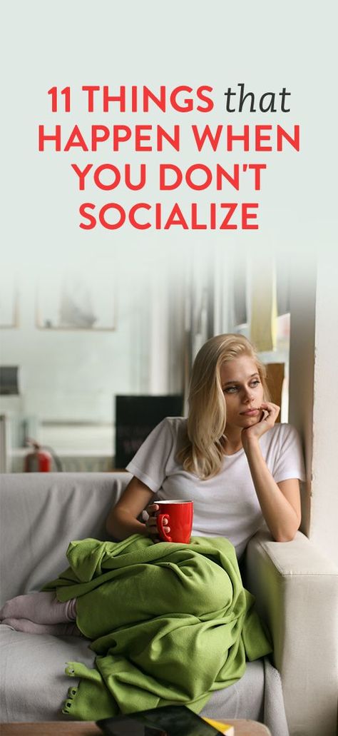 11 Things That Happen When You Don't Socialize Social Engagement, Lose 40 Pounds, Mental And Emotional Health, Health Awareness, Self Improvement Tips, Mental Health Awareness, Emotional Health, Health Issues, Womens Health