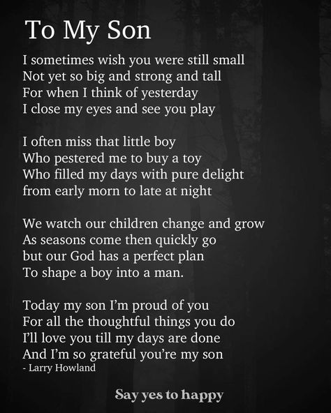 Proud Of My Kids Quotes, Poem For My Son, Mothers Love For Her Son, To My Son From Mom, Love My Son Quotes, Letter To My Son, Mother Son Quotes, Son Poems, Son Quotes From Mom