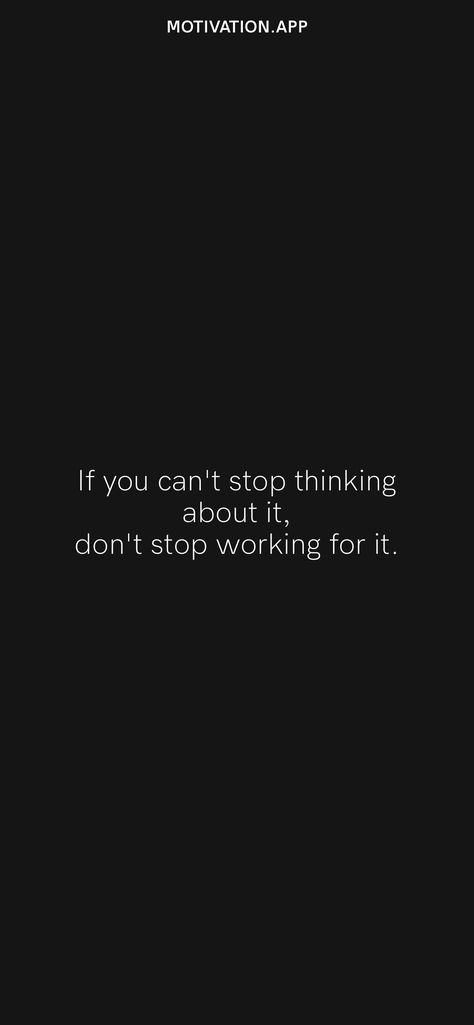 Can’t Stop Thinking About Him Quotes, Dont Think Just Do It Quotes, Don’t Stop Believing, Dont Stop Quotes, Just Do It Quotes, Perfect Quotes, Good Night Wallpaper, Sleep Quotes, Hair Dressing