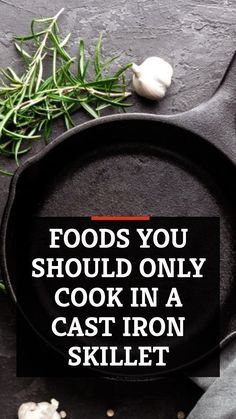 Foods You Should Only Cook In A Cast Iron Skillet | Cast iron recipes dinner, Lodge cast iron recipes, Cast iron skillet Cast Iron Serving Ideas, Cast Iron Crock Pot Recipes, How To Cook On Cast Iron Skillet, What To Cook In A Cast Iron Skillet, How To Use Cast Iron Skillet First Time, Recipes Using Cast Iron Skillet, Cast Iron Vegetables, Iron Cast Skillet Recipes, Cooking In Cast Iron Skillet