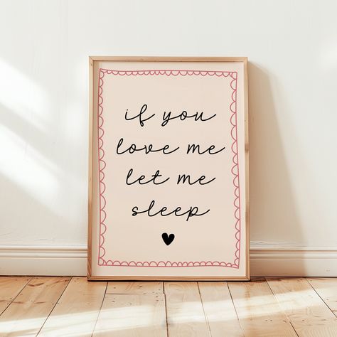 If You Love Me Let Me Sleep Print Retro Pink Poster, Funky Preppy Positive Art Print Fun Quirky Bedroom Art Dorm Decor, Cool Apartment Art - Etsy Sleeping Room Wall Decoration, If You Love Me Let Me Sleep, Quirky Bedroom, Cool Apartment, Sleep Art, Wall Decor Above Bed, Positive Wall, Unique Wallpapers, Let Me Sleep