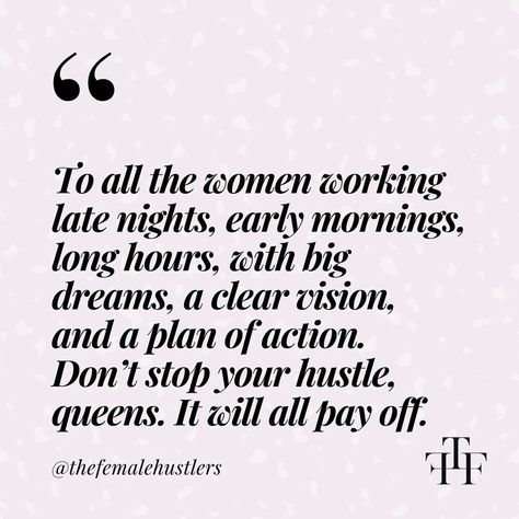 Hardworking Women Quotes, Night Motivation, The Female Hustlers, Hardworking Women, Female Hustlers, Working Late, True Words, Food For Thought, Woman Quotes