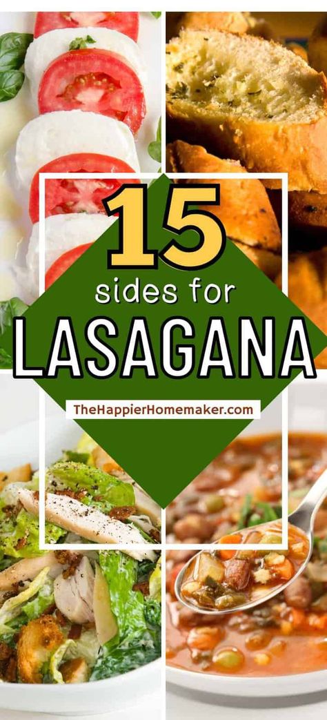 Wondering what to serve with lasagna? These 15 side dishes are the perfect complement to this tasty Italian dish. Lasagna Sides Ideas, Lasagna Christmas Dinner Sides, Sides With Lasagna, Baked Ziti Side Dishes, Side Dishes For Lasagna, Lasagna Side Dishes Ideas, Lasagna Dinner Sides, Best Salad To Serve With Lasagna, Sides With Lasagna Dinner