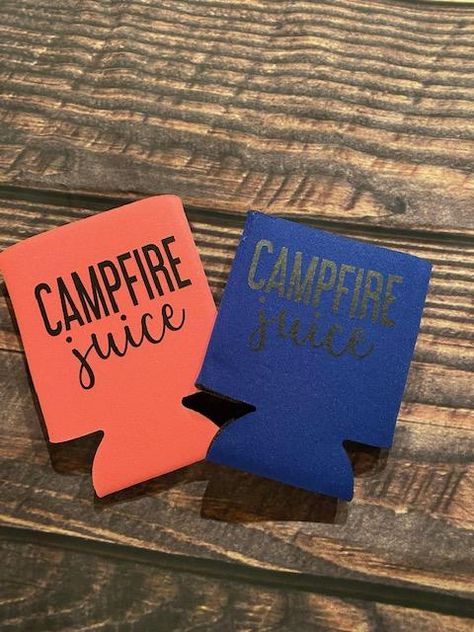 Campfire Juice Koozie Lake Koozie Ideas, Funny Can Koozie Sayings, Can Koozie Sayings, Koozie Svg, Camping Koozie, Fun Cricut Projects, Vacation Sayings, Diy Koozies, Cricut Koozies