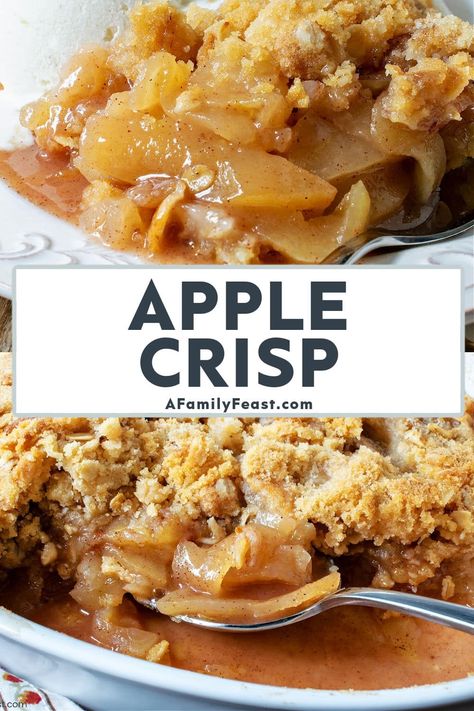 Apple Crisp- A Family Feast Caramel Apple Crisp Recipe, The Best Apple Crisp, Best Apple Desserts, Apple Crisp Topping, Best Apple Crisp Recipe, Crisp Topping, Baked Apple Dessert, Gourmet Caramel Apples, Caramel Apple Crisp