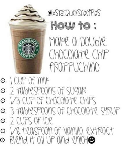 Double Chocolate Chip Frappuccino, Starbucks Frappuccino Recipe, Starbucks Drinks Diy, Frappe Recipe, Secret Starbucks Drinks, Frappuccino Recipe, Starbucks Secret Menu Drinks, Starbucks Coffee Drinks, Starbucks Diy