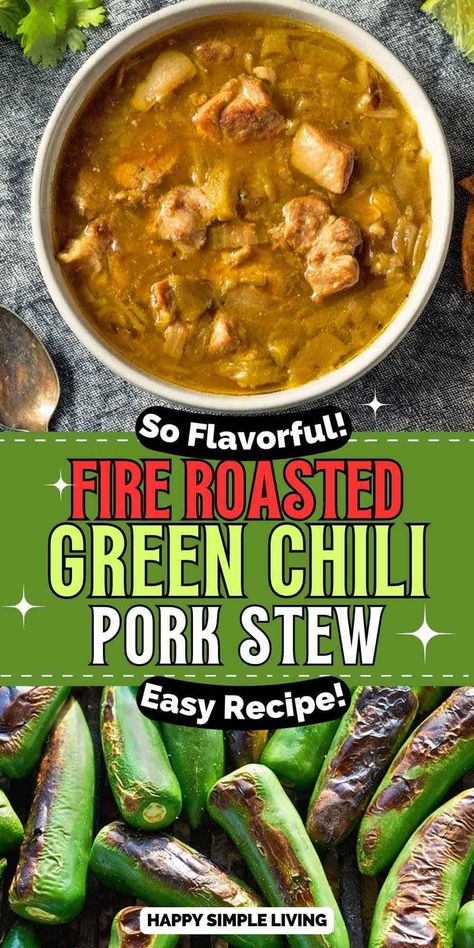 Green Chili Pork Stew, Green Chile Pork, Hatch Green Chili Recipe, Chile Recipe, Chili Pork, Smothered Burritos, Green Chili Stew, Chili Verde Pork, Roasted Green Chili