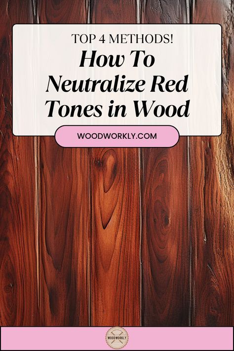 Learn the secrets to neutralizing red tones in wood. Essential tips for a flawless finish in woodworking projects. #HowToNeutralizeRedTone #RedToneWood #WoodworkinTips Lightening Cherry Wood Furniture, Different Stains On Cherry Wood, Stains On Cherry Wood, Bleach Mahogany Wood, Stain Colors On Mahogany Wood, Paint Colors To Tone Down Red Wood, How To Lighten Mahogany Wood, Mixing Stains On Wood, Stain On Mahogany Wood