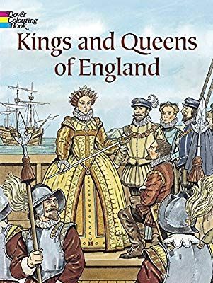 Kings and Queens of England Coloring Book (Dover History Coloring Book): Written by John Green, 2005 Edition, Publisher: Dover Children's [Paperback]: Amazon.co.uk: John Green: 8601417620694: Books Kings And Queens Of England, Queens Of England, Queen Mary Ii, Alfred The Great, John Green Books, Fashion Coloring Book, Kings And Queens, Mystery Of History, Mary I