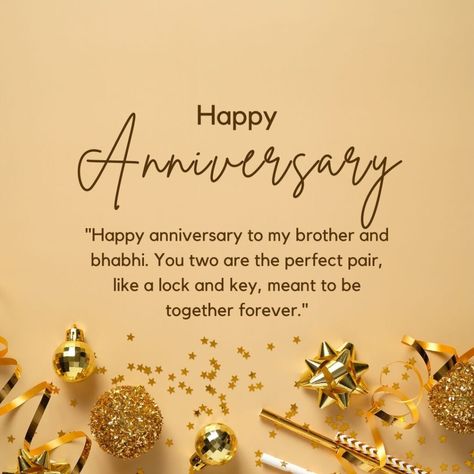 Anniversary wishes for Brother and Bhabhi: Anniversaries are a time to celebrate the love and commitment of a couple, and what better way to do that than by sending your heartfelt wishes to your brother and bhabhi on their special day. A wedding anniversary is a milestone that deserves to be celebrated, and it is … The post 120+ Anniversary wishes for Brother and Bhabhi ( sister in law ) appeared first on Morning Pic. Aniversary Wishes To Brother, Anniversary Brother And Sister In Law, Happy Marriage Anniversary Bhai Or Bhabi, 1st Wedding Anniversary Wishes For Friend, Brother Anniversary Wishes, Anniversary Quotes For Sister And Jiju, Anniversary Wishes For Brother And Sister In Law, Happy Anniversary Bhai Or Bhabi, Aniversary Wishes Bhai Bhabhi