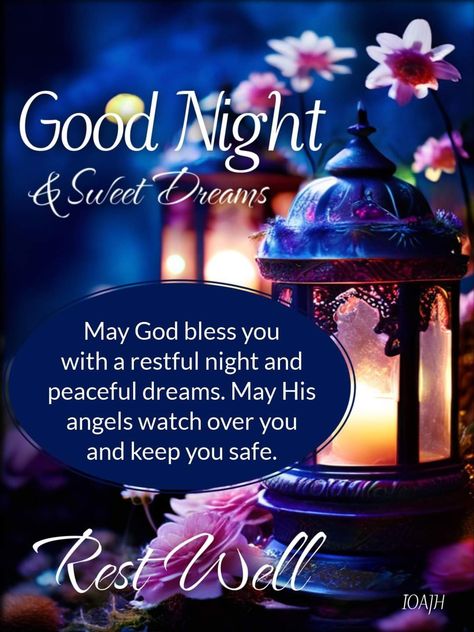 Have A Blessed Night Quotes Sweet Dreams, Good Night God Bless You, Goodnight Blessings Faith, Good Night God Bless, Greetings English, Inspirational Good Night Messages, Goodnight Blessings, Cute Good Night Quotes, Good Night Blessings Quotes