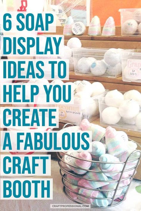 Craft Show Soap Display Ideas, Diy Candle Display Craft Show, How To Display Soaps For Sale, Soap Booth Display Ideas Craft Fairs, Craft Fair Soap Display Ideas, Soap Vendor Booth Ideas, Soap Display Ideas Craft Show, Soap Craft Show Display, Soap Vendor Booth Display Ideas