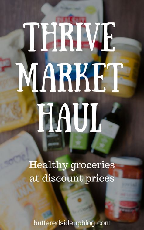 Thrive Market Healthy Grocery Haul | Buttered Side Up Healthy Grocery Haul, Healthy Recipes Dessert, Seaweed Snacks, Corn Tortilla Chips, Organic Diet, Thrive Market, Primal Kitchen, Everything Everything, Sweet Potato Chips