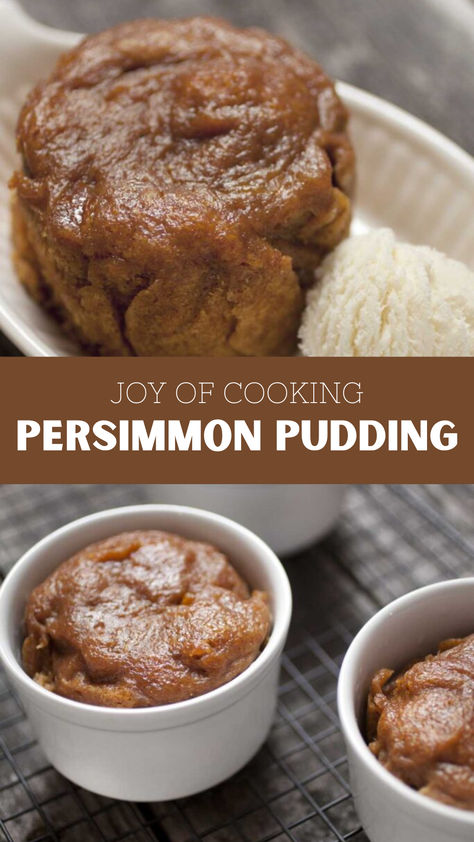 Joy Of Cooking Persimmon Pudding Persimmon Bread Pudding, Persimmon Pudding Old Fashion, Persimmon Pudding Recipe, Persimmon Cobbler, Fuyu Persimmon Recipes, Persimmon Bread, Persimmon Pudding, Persimmon Recipes, Pudding Pies