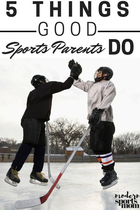 5 Things Good Sports Parents Do Youth Sports Parents, Hockey Mom Quote, Quotes For Parents, Sports Parent, Hockey Kids, Parenting Boys, Team Mom, Sport Quotes, Sports Quotes