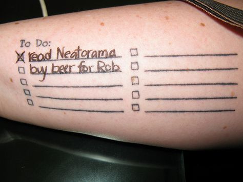 A Better To-Do List Tattoo - Neatorama List Tattoo, Inspired Tattoos, Badass Tattoos, Best Tattoo Designs, Mandala Tattoo, Best Tattoo, Get A Tattoo, A Tattoo, Temporary Tattoos