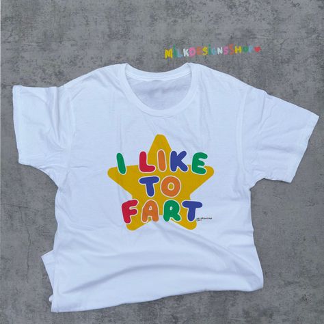 I Like to Fart Tee / Funny Meme Shirt / Clowncore Clothing / Clown Shirt / Kidcore Tee / Kidcore Clothes / Funny Gift for Her / Gift for Him - Etsy Philippines Kidcore Clowncore Outfits, Granny Fashion, Kidcore Clothes Sweatshirts & Hoodies, Weirdcore Clothes Sweatshirts & Hoodies, Kidcore Shirt, Clowncore Sweatshirts & Hoodies, Kidcore Style, Silly Outfits, Kidcore Outfit