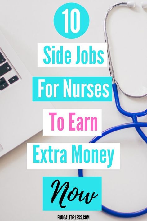 10 best side jobs for nurses who are looking to earn extra money. Whether you're a full-time or part-time nurse, these side hustles are great if you're looking to increase your income and earn some extra cash. #makemoney #makeextramoney #sidehustle Personal Care Assistant, Best Side Jobs, Nurse Money, Student Jobs, Online Jobs From Home, Mom Jobs, Online Work From Home, Make Extra Money, Side Gigs