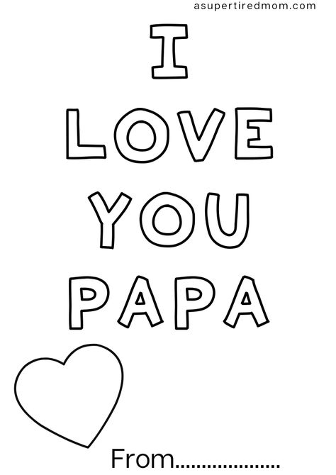 Free father's day coloring pages printable - A Supertired Mom Happy Birthday Papa Coloring Page, Papa Coloring Pages, Happy Birthday Papa, Dad Printable, Love You Papa, Fathers Day Coloring Page, Kids Colouring, Birthday Presents For Dad