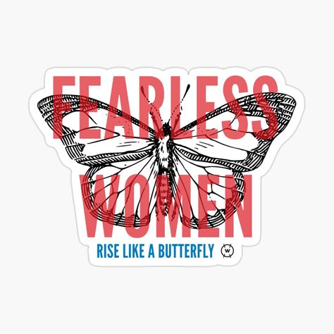 Get my art printed on awesome products. Support me at Redbubble #RBandME: https://www.redbubble.com/i/sticker/Fearless-Women-Female-Empowerment-by-wingstar/101092533.EJUG5?asc=u Women Empowerment Stickers, Limited Edition Packaging, Buy Stickers, Fearless Women, Female Empowerment, Original Gifts, Women Rising, Laptop Stickers, The Ordinary