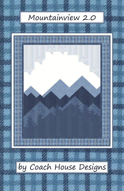 Purchase Mountainview 2.0 Quilt Pattern Mountain Quilt Pattern, Quilt Layers, Mountain Quilts, Wedding Quilt, Landscape Quilts, Primitive Gatherings, Free Spirit Fabrics, Coach House, Pdf Quilt Pattern