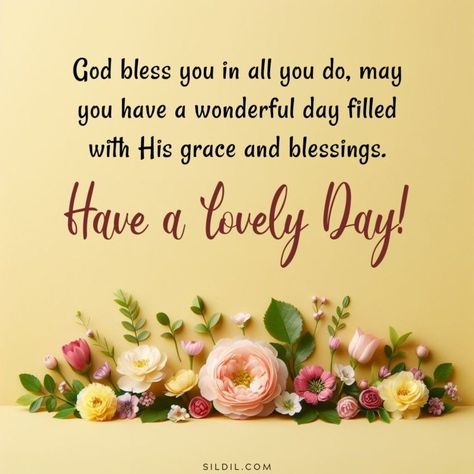 Daily Greetings Inspiration, Blessed Morning Quotes Inspiration, Good Morning Beautiful Quotes Motivation, Good Morning Scripture Blessings, Good Morning Have A Blessed Day, Good Morning Blessings Inspiration Beautiful, Morning Blessings Inspirational, Have A Blessed Day Quotes, Good Morning Blessings Inspiration