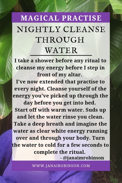 Picture of nightly water cleanse and the visualization exercise to do it. Cleanse Ritual, Anti Possession Tattoo, Water Spells, Negative Energy Cleanse, Sleep Spell, Soul Cleansing, Water Magic, Water Witch, Spiritual Awakening Signs