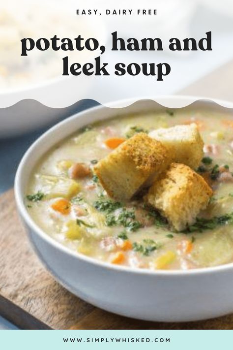 Ham Potato Leek Soup, Ham And Leek Recipes, Ham Leek And Potato Soup, Potato And Leak Soup, Ham Bone Soup Recipes, Dairy Free Potato Soup, Ham Hock Soup, Dairy Free Soup Recipe, Ham Soup Recipes