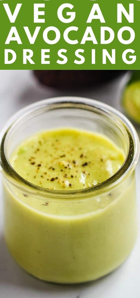 This creamy Vegan Avocado Dressing is quick, easy! With only 6 simple ingredients, and 5 minutes, you'll have a healthy oil-free whole food plant-based dressing for your favorite salads or Buddha bowls! #avocados #dressing #oilfreedressing #avocadodressing Vegan Avocado Dressing, Keto Mayo, Vegan Dressing Recipes, Plant Based Dressing, Vegan Dressings, Oil Free Salad Dressing, Vegan Ribs, Vegan Sauce Recipes, Vegan Dips