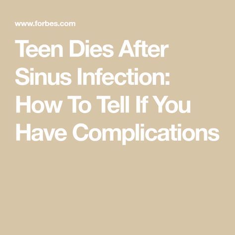 Teen Dies After Sinus Infection: How To Tell If You Have Complications Sinus Infection Remedy, Swollen Sinuses, Remedy For Sinus Congestion, Sinus Remedies, Home Remedies For Sinus, Maxillary Sinus, Swollen Face, Sinus Infection Remedies, Neck Injury