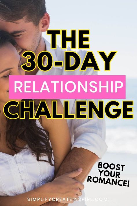 This 30-day relationship challenge for couples will help improve your relationship with your partner, whether you are looking to add some new spark to your marriage or want to bring back some of those early relationship feelings with your partner. This 30 day love challenge is designed to help you and your partner strengthen your bond, deepen your connection & have fun together along the way. With a free printable 30-day relationship challenge to help you follow along. 30 day couple challenge. Love Challenge Marriage, 30 Days Intimacy Challenge, Couples Fitness Challenge, 30 Day Intimacy Challenge, Relationship Calendar, Couples Ideas Activities Things To Do, Couples Schedule, 30 Day Couple Challenge, Relationship Building Activities Couples