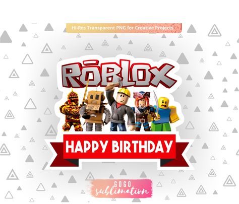 Roblox Happy Birthday, Roblox Cake Topper, Roblox Birthday Cake, Happy Birthday Banner Printable, 9th Birthday Cake, Edible Image Cake Topper, Roblox Cake, Roblox Birthday, Happy Birthday Png