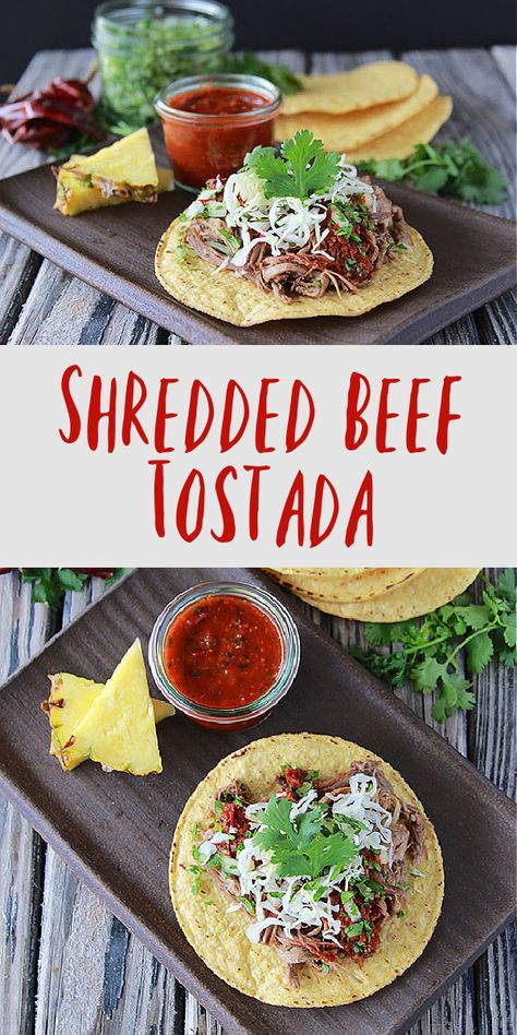 Steak Tostada Recipes, Shredded Beef Tostadas, Shredded Beef Tostada Recipes, Steak Tostadas, Easy Family Meals Kids, Beef Tostadas, Roast Ideas, Tostada Recipe, Tostada Recipes