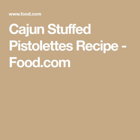 Stuffed Pistolettes, Pistolettes Recipe, 2023 Recipes, Cajun Food, Velveeta Cheese, Sauteed Vegetables, Cajun Recipes, Frying Oil, Chopped Garlic