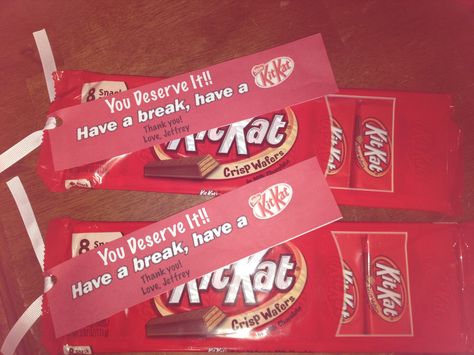 You deserve a Kit Kat break Candy Poems, Staff Ideas, Happy Teachers Day Card, Nursing Home Gifts, Employee Motivation, Staff Appreciation Week, Fathers Day Gifts Ideas, Candy Quotes, Appreciation Gifts Diy