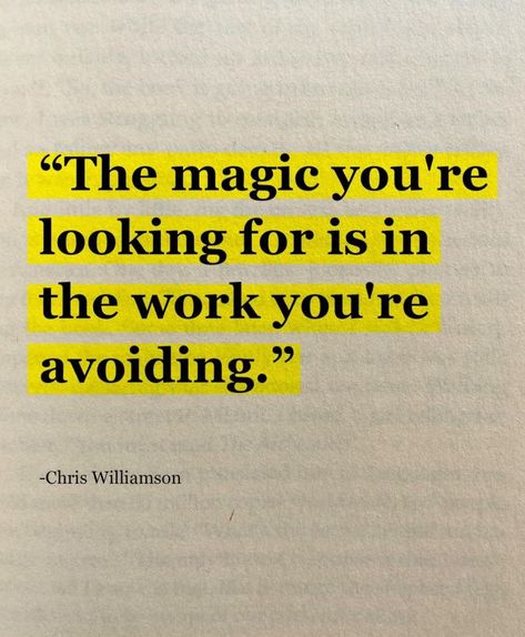 The magic you're looking for is in the work you're avoiding #BestQuotesoftheDay #GetMotivated #Inspirational #WordsofWisdom #WisdomPearls #BQOTD Self Inspirational Quotes, Study Motivation Quotes, Insightful Quotes, Note To Self Quotes, Life Lesson Quotes, Daily Inspiration Quotes, Self Quotes, Reminder Quotes, Work Quotes