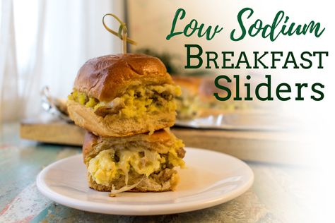 Breakfast Sliders | Sodium Optional | Low Sodium Recipes Low Sodium Breakfast Recipes, Low Sodium Breakfast, Heart Healthy Recipes Easy, Heart Healthy Recipes Low Sodium, Breakfast Sliders, Low Salt Recipes, Homemade Breakfast Sausage, No Sodium Foods, Breakfast Slider