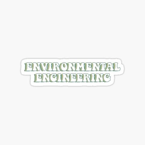 redbubble stickers! Stem Academia, Environmental Stickers, Science Girl, Environmental Engineering, Redbubble Stickers, 2025 Vision, Aesthetic Stickers, Environmental Protection, Low Key